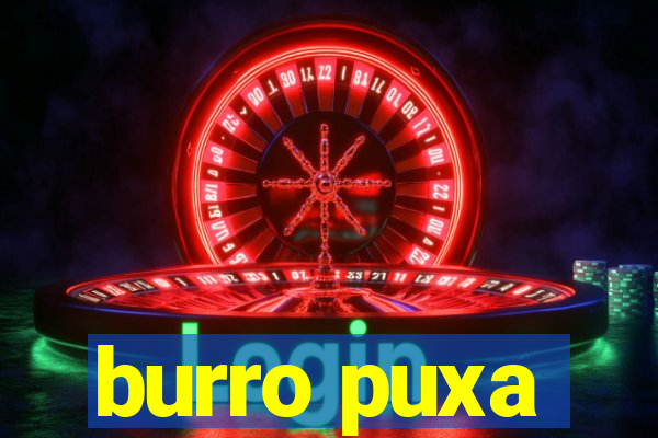 burro puxa